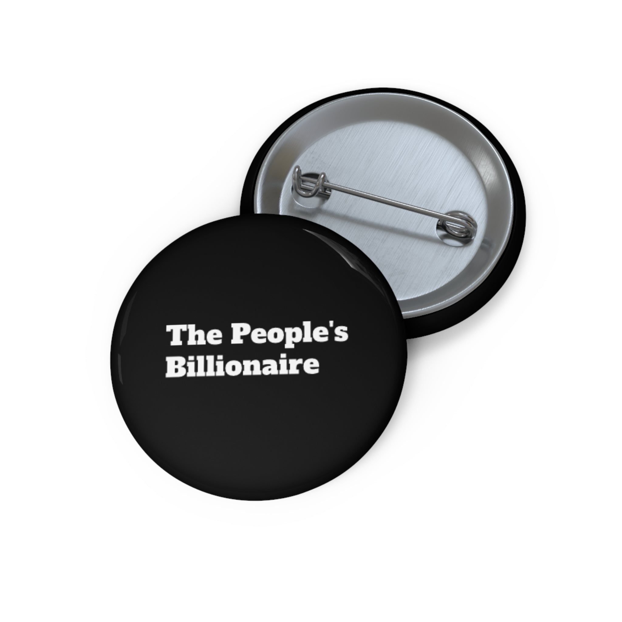 The People's Billionaire Pin